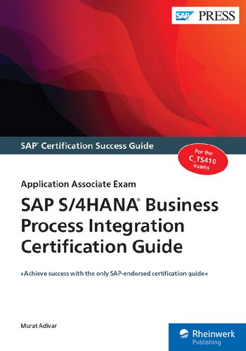 SAP S/4HANA Business Process Integration Certification Guide: Application Associate Exam
