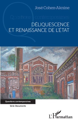 Déliquescence et renaissance de l'État