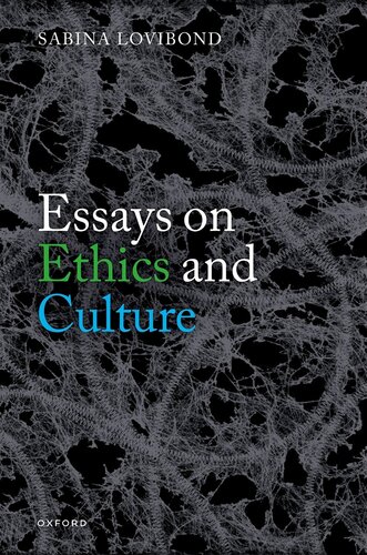 Essays on Ethics and Culture