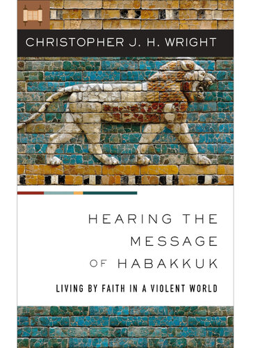 Hearing the Message of Habakkuk