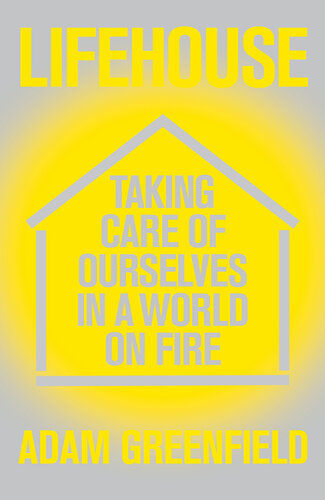 Lifehouse: Taking Care of Ourselves in a World on Fire