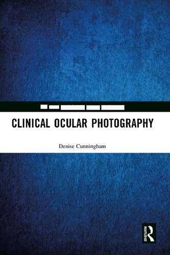 Clinical Ocular Photography (The Basic Bookshelf for Eyecare Professionals) (Jun 5, 1998)_(1556423772)_(CRC Press).pdf