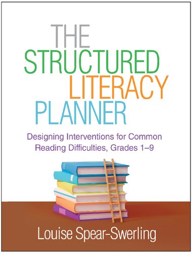 The Structured Literacy Planner: Designing Interventions for Common Reading Difficulties, Grades 1-9 (The Guilford Series on Intensive Instruction)