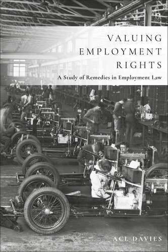 Valuing Employment Rights  A Study of Remedies in Employment Law.