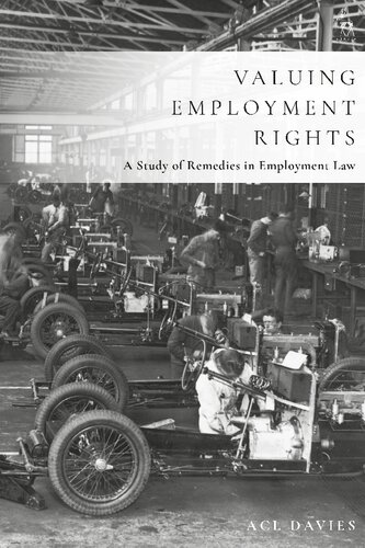 Valuing Employment Rights  A Study of Remedies in Employment Law.