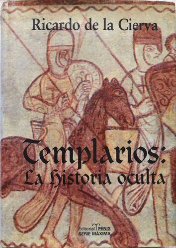 Templarios, La Historia Oculta