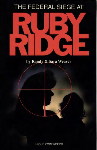 The Federal Siege at Ruby Ridge