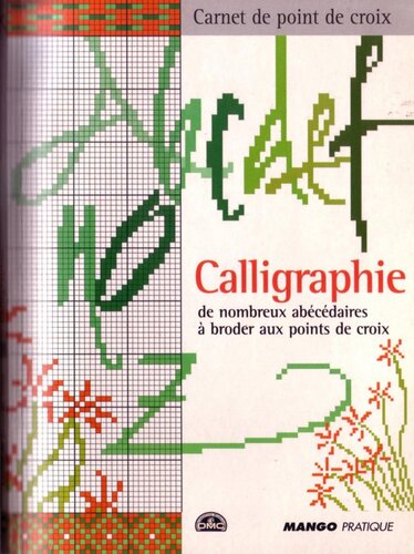 Calligraphie: de nombreux abecedaires a broder aux points de croix