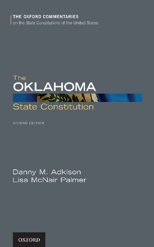 Oklahoma State Constitution (Oxford Commentaries on the State Constitutions of the United States)