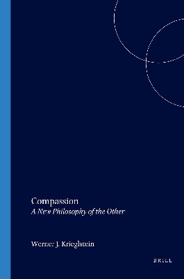 Compassion: A New Philosophy of the Other