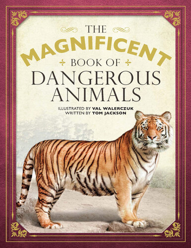 The Magnificent Book of Dangerous Animals