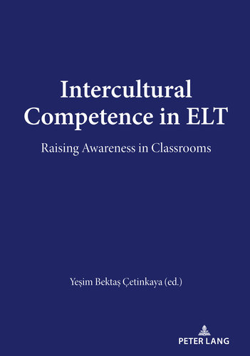 Intercultural Competence in ELT: Raising Awareness in Classrooms