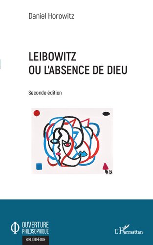 Leibowitz ou l'absence de Dieu: Seconde édition