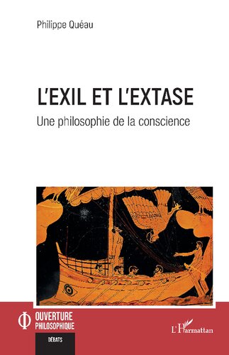 L'exil et l'extase: Une philosophie de la conscience