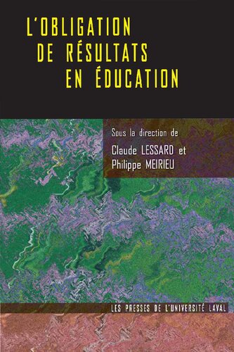 L'obligation de résultats en éducation: Évolutions, perspectives et enjeux internationaux