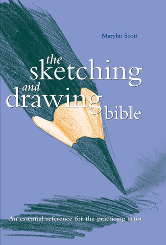 Sketching and Drawing Bible