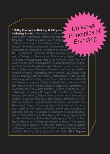 Universal Principles of Branding: 100 Key Concepts for Defining, Building, and Delivering Brands