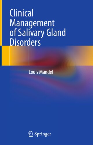 Clinical Management of Salivary Gland Disorders