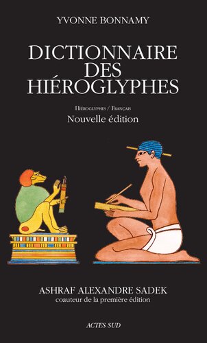 Dictionnaire des hiéroglyphes : Hiéroglyphes-Français