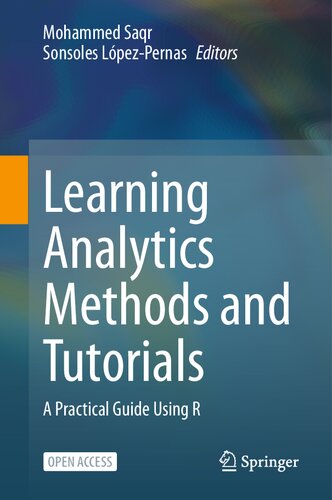 Learning Analytics Methods and Tutorials: A Practical Guide Using R