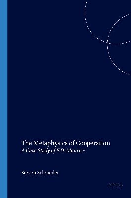 The Metaphysics of Cooperation: A Case Study of F.D. Maurice