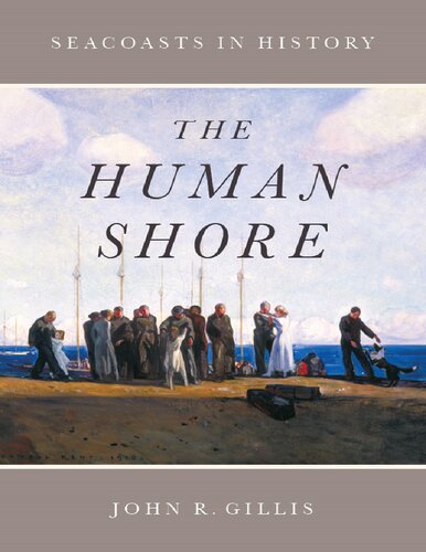 The human shore: seacoasts in history