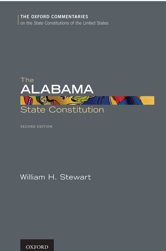 Alabama State Constitution (Oxford Commentaries on the State Constitutions of the United States)