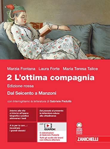 L'ottima compagnia. Ediz. rossa. Dal Seicento a Manzoni (Vol. 2)