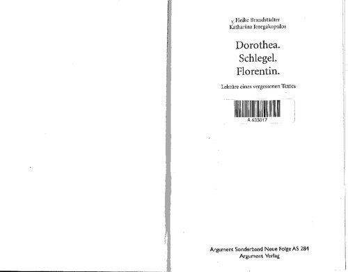 Dorothea, Schlegel, Florentin: Lektüre eines vergessenen Textes
