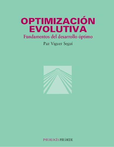 Optimización Evolutiva. Fundamentos del desarrollo óptimo