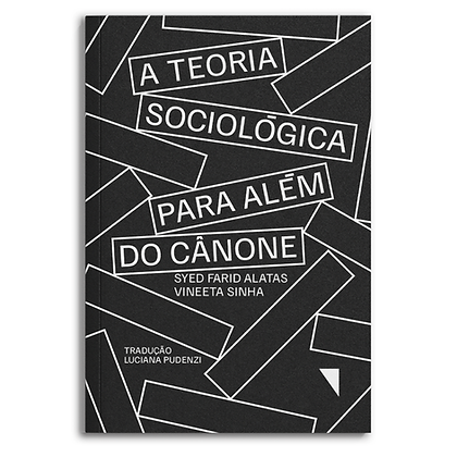 A teoria sociológica para além do cânone