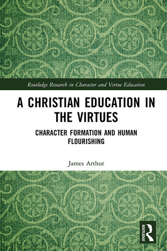 A Christian Education in the Virtues