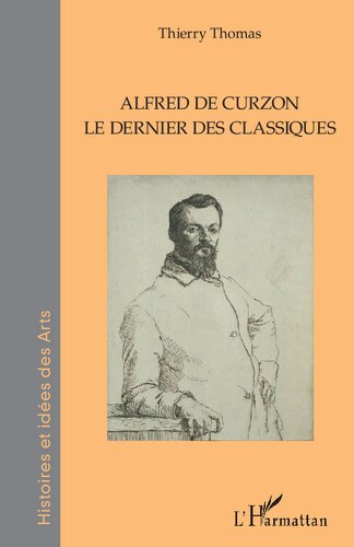 Alfred de Curzon: Le dernier des classiques