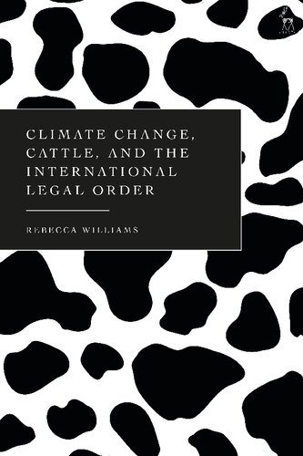 Climate Change, Cattle, and the International Legal Order