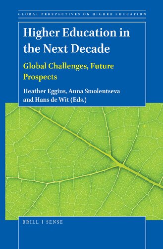 Higher Education in the Next Decade: Global Challenges, Future Prospects