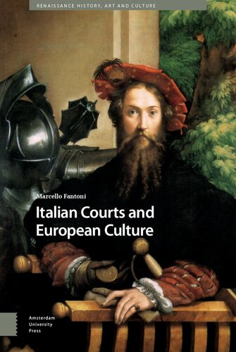 Italian Courts and European Culture (Renaissance History, Art and Culture)