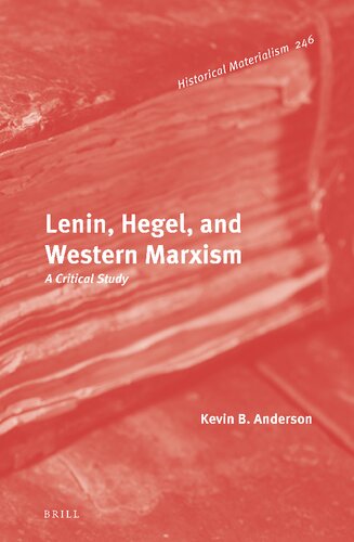 Lenin, Hegel, and Western Marxism: A Critical Study