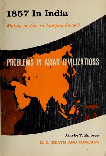 1857 in India: Mutiny Or War of Independence?
