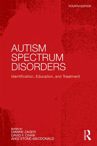 Autism Spectrum Disorders: Identification, Education, and Treatment