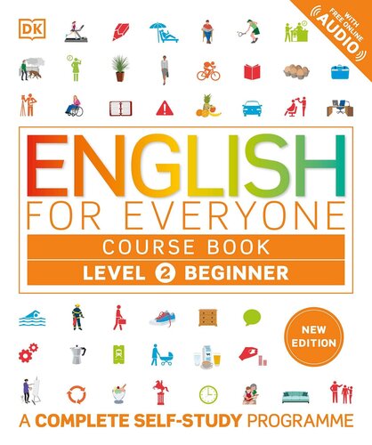 English for Everyone Course Book Level 2 Beginner: A Complete Self-Study Programme, 2nd Edition