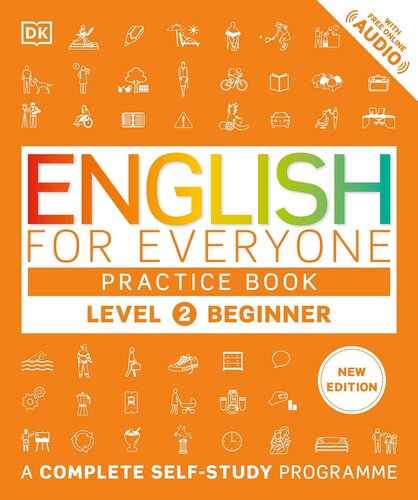 English for Everyone Practice Book Level 2 Beginner: A Complete Self-Study Programme, 2nd Edition