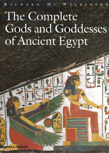 The Complete Gods and Goddesses of Ancient Egypt