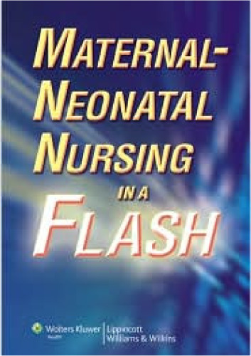 Maternal-Neonatal Nursing in a Flash