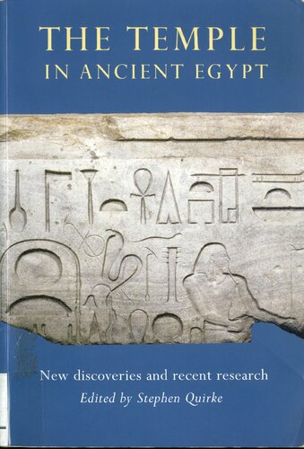 The Temple in Ancient Egypt: New Discoveries and Recent Research