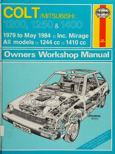 Haynes Colt/Mitsubishi 1200, 1250 & 1400 1974 to May 1984 Owners Workshop Manual