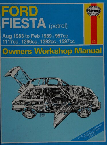 Haynes Ford Fiesta 1983 to 1989 Owners Workshop Manual