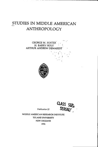 Studies in middle American anthropology. (Publication 22).