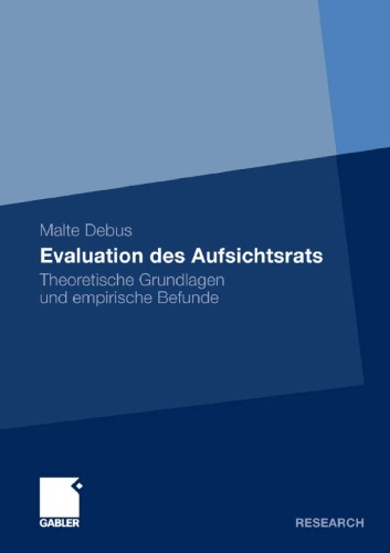 Evaluation des Aufsichtsrats: Theoretische Grundlagen und empirische Befunde