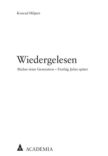Wiedergelesen. Bücher einer Generation – Fünfzig Jahre später