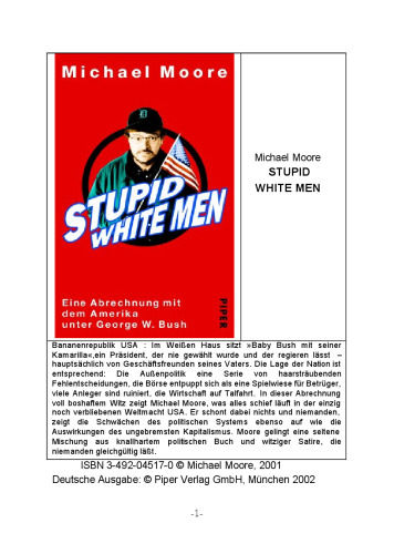 Stupid White Men. Eine Abrechnung mit dem Amerika unter George W. Bush